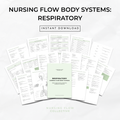Nursing Flow Body Systems: Respiratory