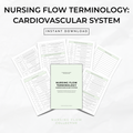 Nursing Flow Terminology: Cardiovascular System