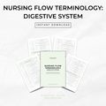 Nursing Flow Terminology: Digestive System