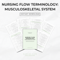 Nursing Flow Terminology: Musculoskeletal System